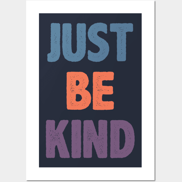 Just Be Kind Vintage Wall Art by gabrielakaren